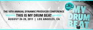 The 10th Annual Dynamic Producer Conference | L.A. USA